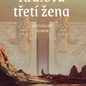 Králova třetí žena - Jindřiška Kracíková