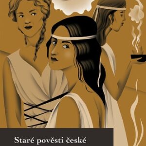 Staré pověsti české - Alois Jirásek