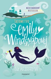 Tajomstvo Emily Windsnapovej 1 - Liz Kesslerová