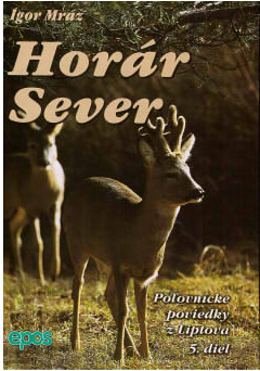 Horár Sever 5.diel - Igor Mráz