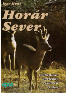 Horár Sever 5.diel - Igor Mráz