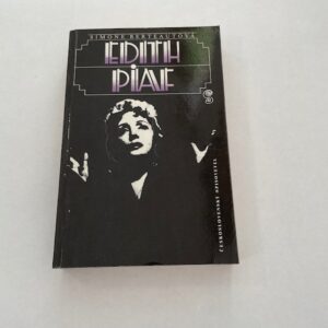 Edith Piaf - Simone Berteautová