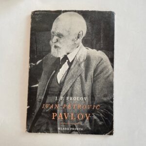 Ivan Petrovič Pavlov - J.P. Frolov