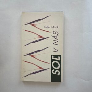 Soľ v nás - Peter Mišák
