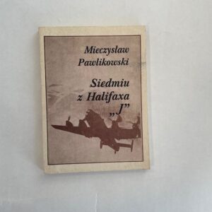 Siedmiu z Halifaxa "J" - Mieczyslaw Pawlikowski