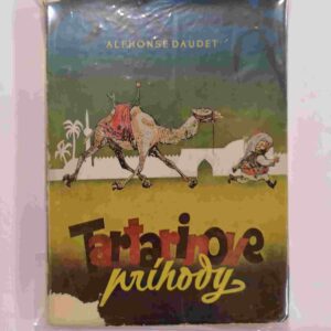 Tartarinove príhody - Alphonse Daudet