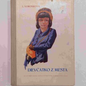 Dievčatko z mesta - L. Voronková