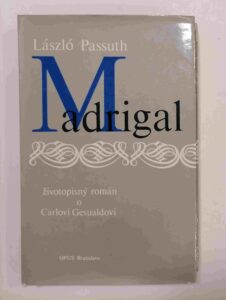 Madrigal - Lászlo Passuth