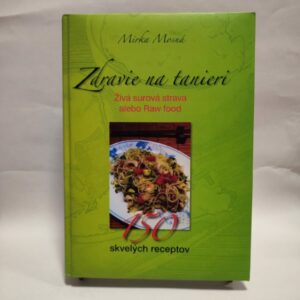 Zdravie na tanieri – Mirka Mosná