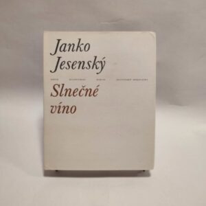 Slnečné víno – Janko Jesenský