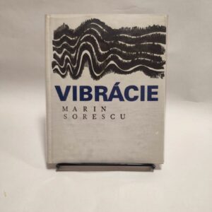 Vibrácie – Marin Sorescu