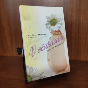 V očakávaní – Vladimír Mikulaj a kol.