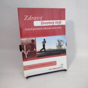 Zdravý životný štýl Cesta k prevencii ochorení srdca a ciev - G. Kamenský, D. Pella