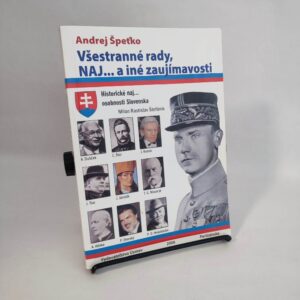 Všestranné rady, NAJ... a iné zaujímavosti - Andrej Špeťko