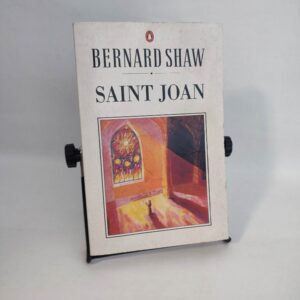 Saint Joan - Bernard Shaw