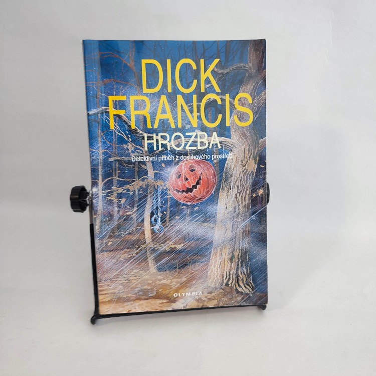 Hrozba - Dick Francis