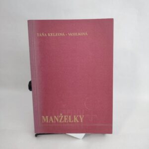 Manželky - Táňa Keleová-Vasilková