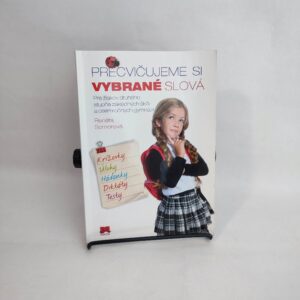 Precvičujeme si vybrané slová (Pre žiakov druhého stupňa základných škôl a osemročných gymnázií) - Renáta Somorová