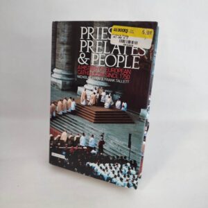 Priests, Prelates&People - Nicholas Atkin, Frank Tallett