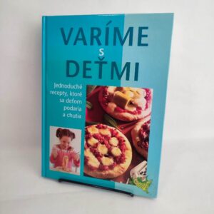 Varíme s deťmi - Zuzana Tyborová