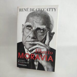 Alberto Moravia - René De Ceccatty (FR)