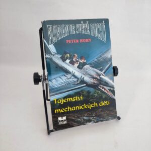 Tajemství mechanických dětí - Peter Horn