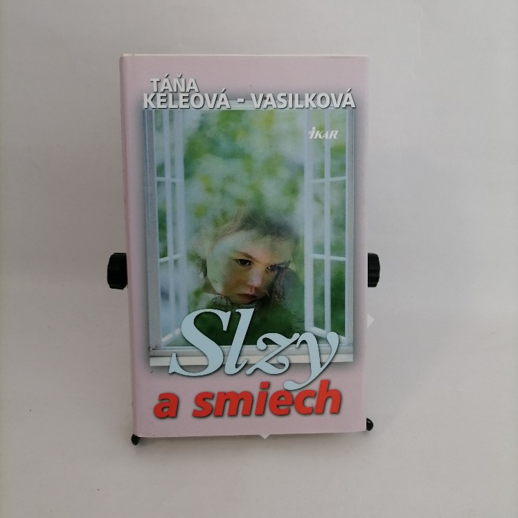 Slzy a smiech - Táňa Keleová-Vasilková