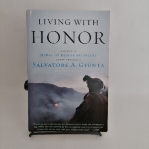 Living with honor - Staff Sergeant, Salvatore A. Giunta