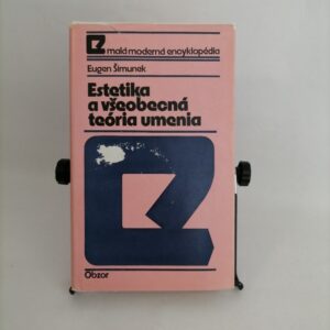 Estetika a všeobecná teória umenia - Eugen Šimunek
