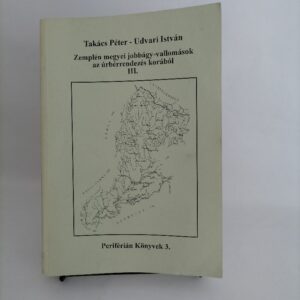 Zemplén megyei jobbágy-vallomások az úrbérrendezés korából III. - Takács Péter, Udvari István