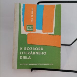 K rozboru literárneho diela - Ján Frátrik