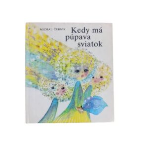 Kedy má púpava sviatok - Michal Černík