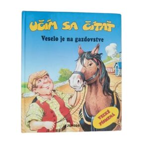 Učím sa čítať - Veselo je na Gazdovstve