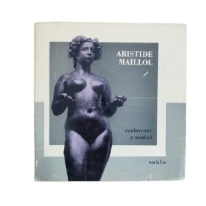 Rozhovory o umění - Aristide Maillol