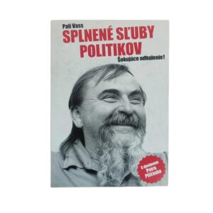 Splnené sľuby politikov - Pali Vass