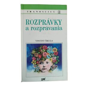 Rozprávky a rozprávania - Vincent Šikula