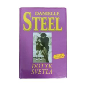 Dotyk svetla - Danielle Steel