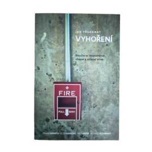 Jak překonat vyhoření - Kolektív autorov