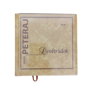 Lipohrádok - Kamil Peteraj