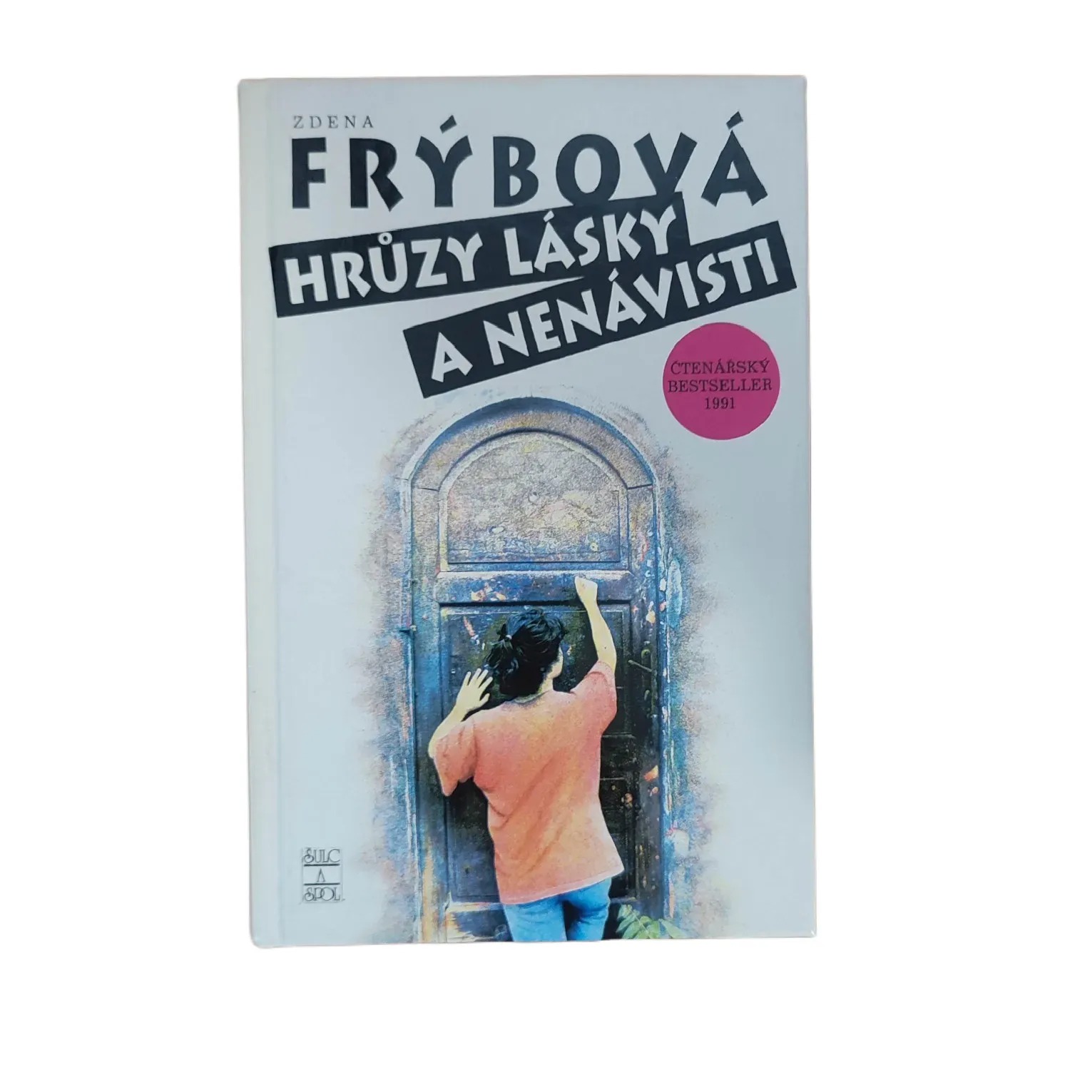 Hrůzy lásky a nenávisti - Zdena Frýbová