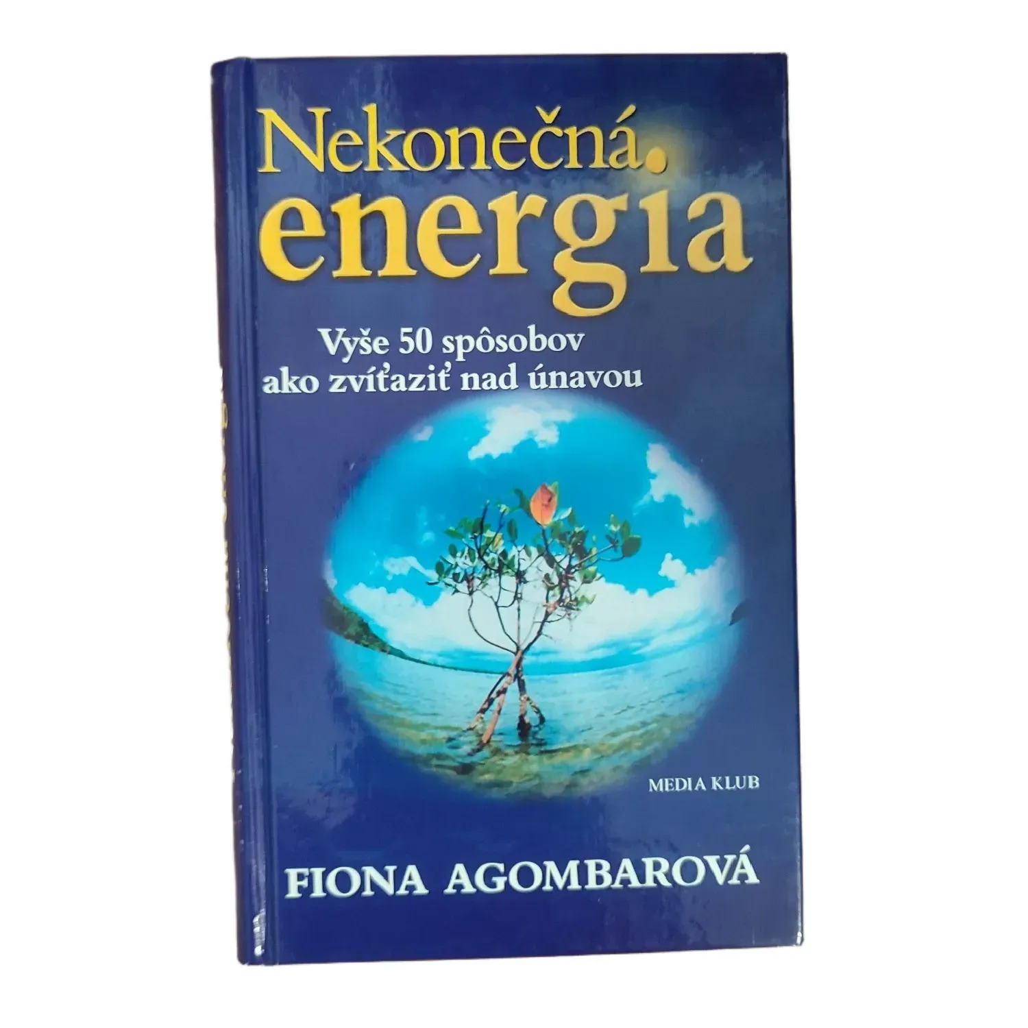 Nekonečná energia - Fiona Agombar