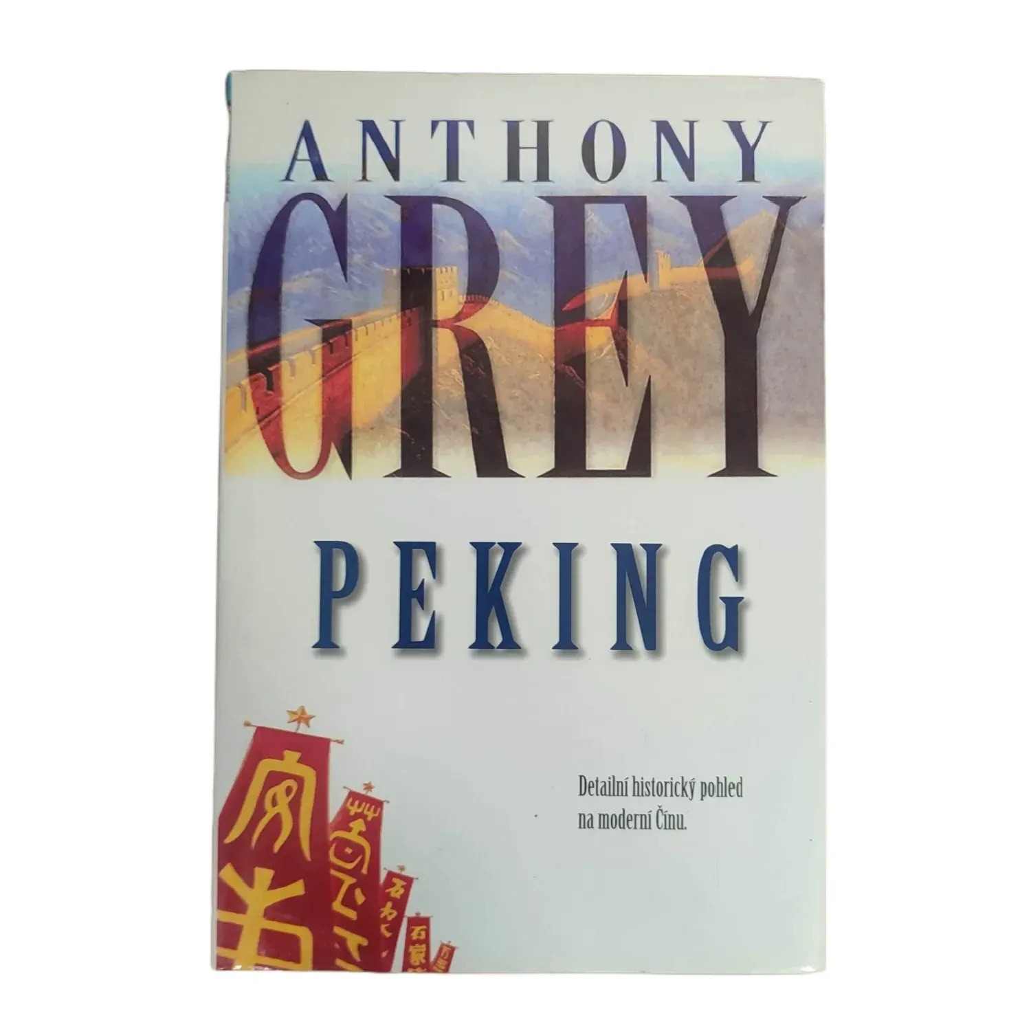 Peking - Anthony Grey