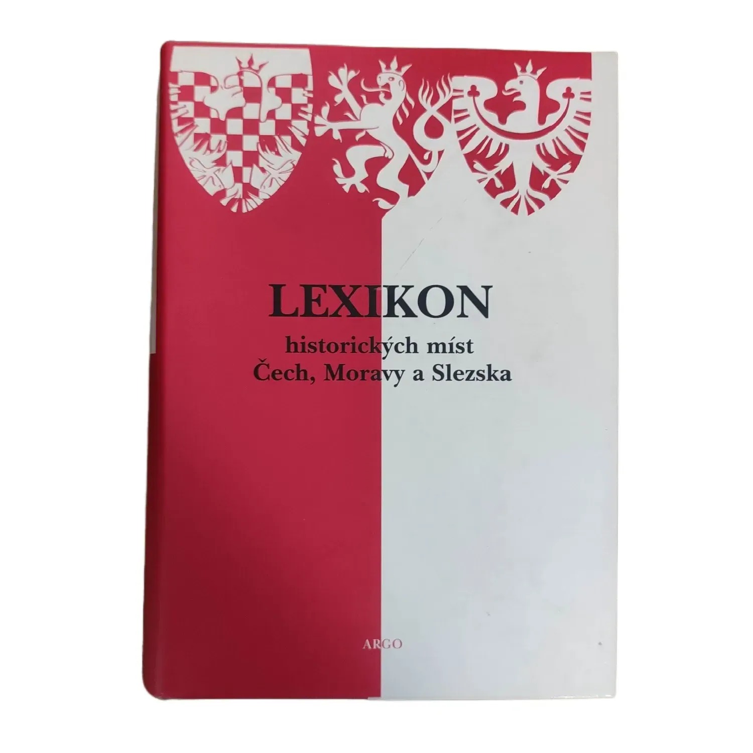 Lexikon historických míst Čech a Moravy - Kolektív autorov