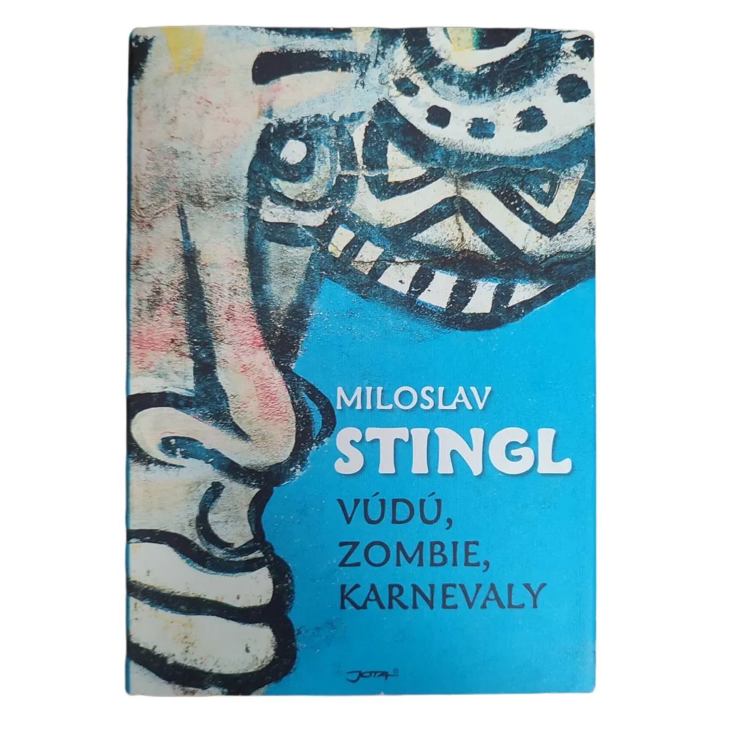 Vúdú, zombie, karnevaly - Miloslav Stingl