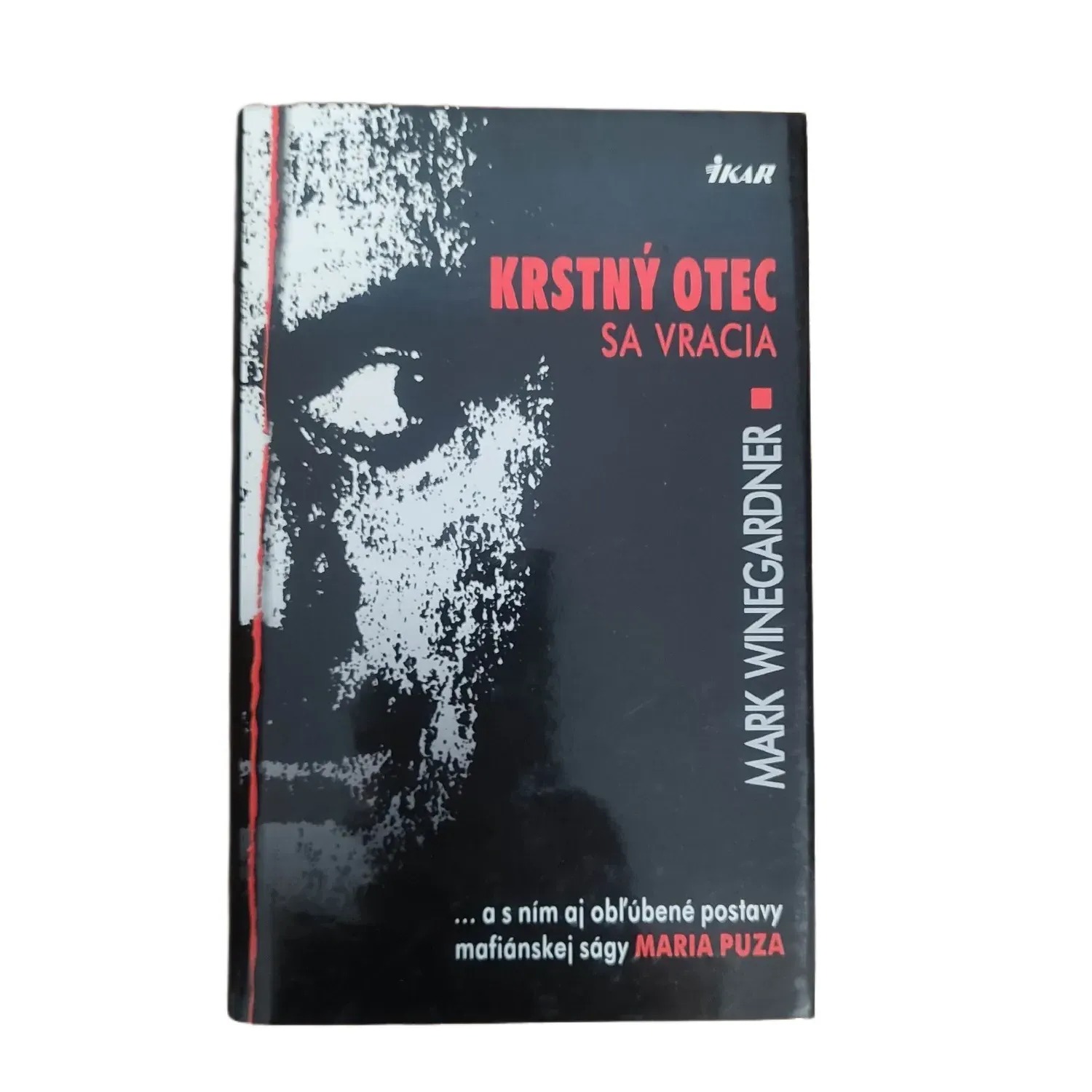 Krstný otec sa vracia - Mark Winegardner