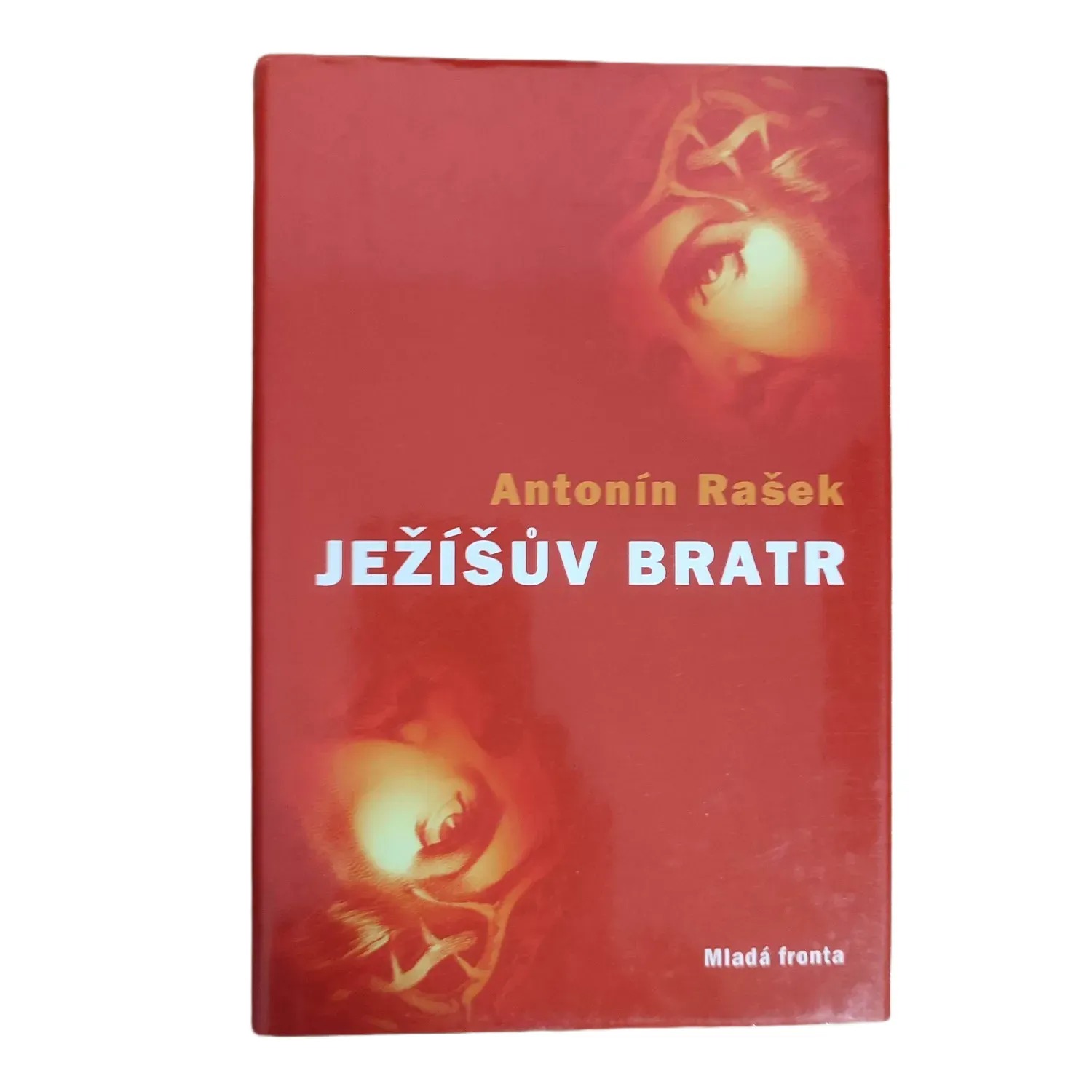 Ježíšův bratr - Antonín Rašek