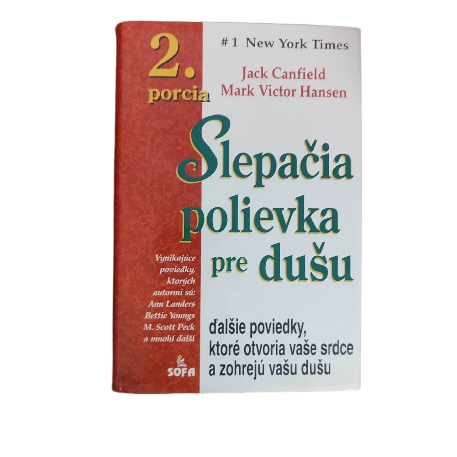 Slepačia polievka pre dušu - 2. porcia - Jack Canfield