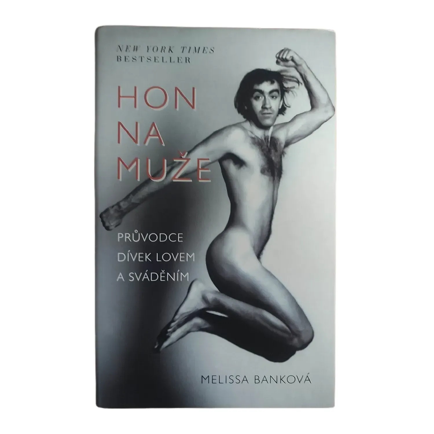 Hon na muže - Melissa Bank