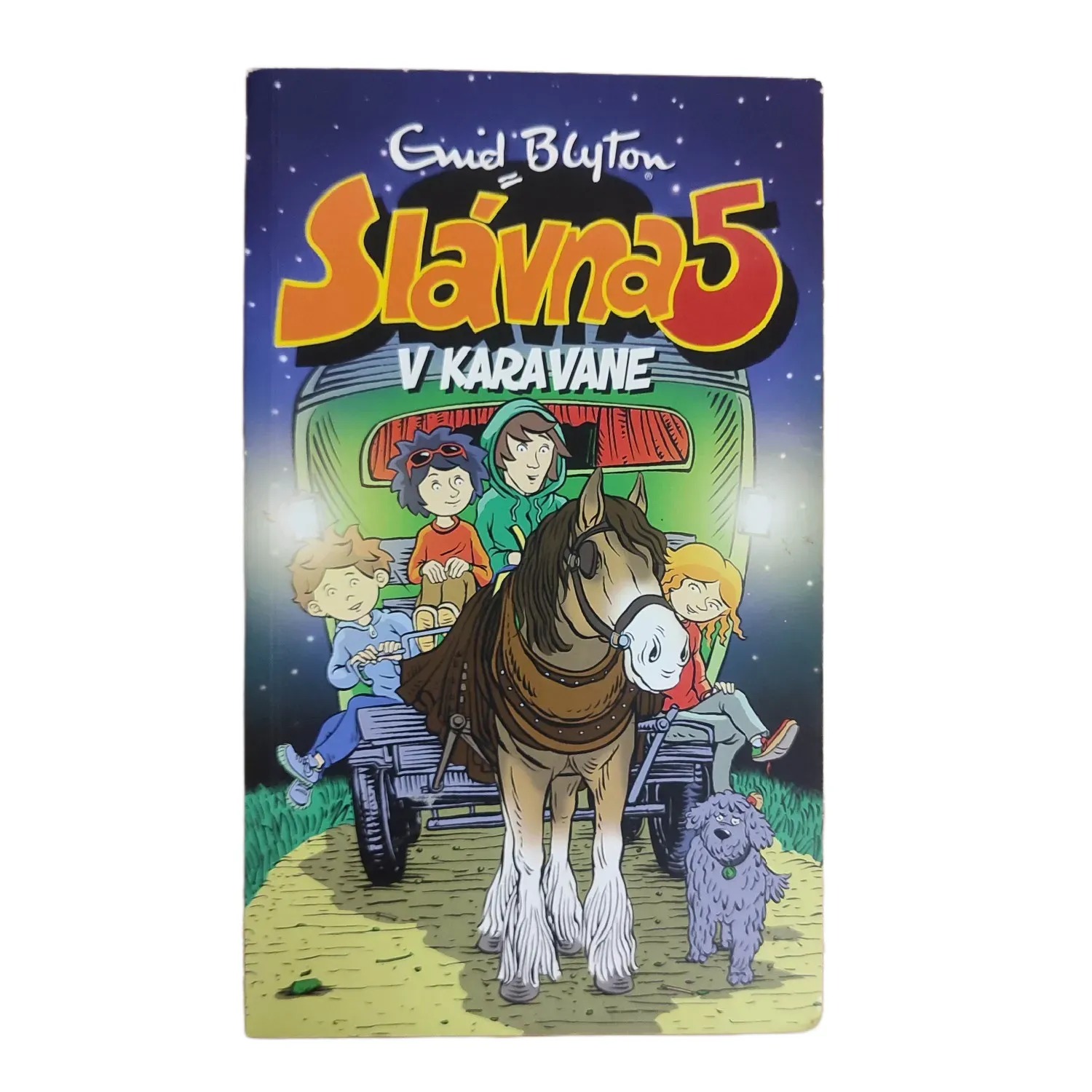 Slávna päťka 5: V karavane - Enid Blyton