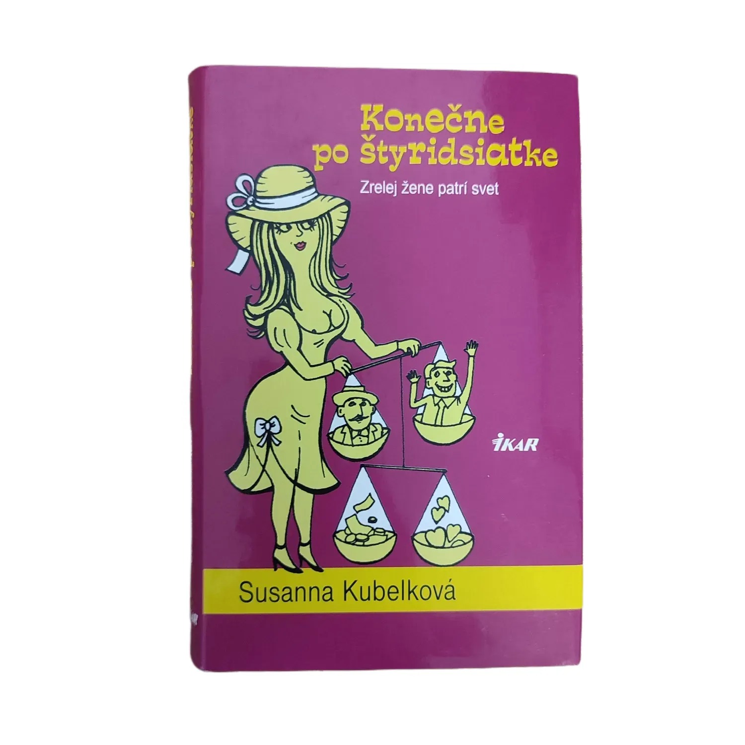 Konečne po štyridsiatke, 2.vydanie - Susanna Kubelka